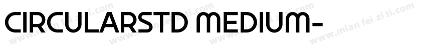 CIRCULARSTD MEDIUM字体转换